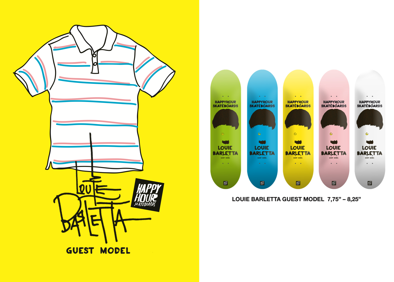 Louie Barletta (Famous pro skateboarder from Usa) Guest Model with Happy Hour Skateboards. 