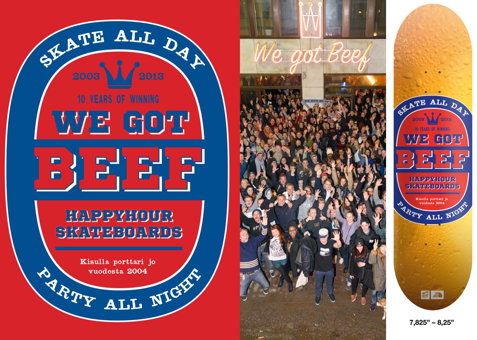 We got beef (Infamous night club/bar in Helsinki) collaboration 